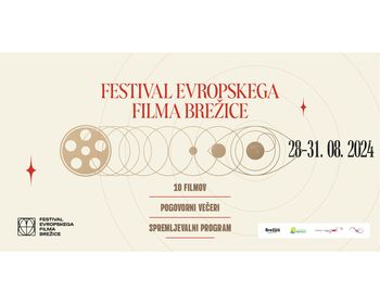 Filmski zaključek poletnih počitnic: Festival evropskega filma Brežice