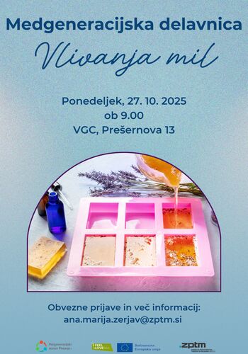 Medgeneracijska delavnica vlivanja mil