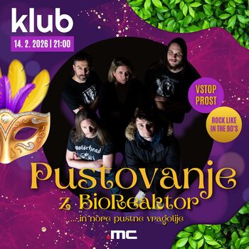 Pustovanje z BioReaktor