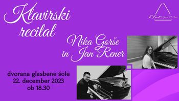 KLAVIRSKI RECITAL Nike Gorše in Jana Renerja