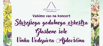 Koncert Starejšega godalnega orkestra Glasbene šole Vinka Vodopivca Ajdovščina