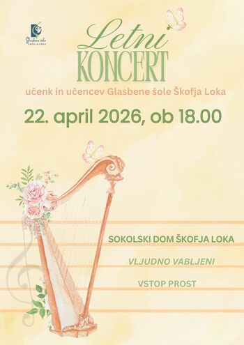 Letni nastop učenk in učencev Glasbene šole Škofja Loka
