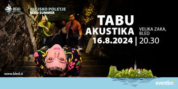 TABU – koncert prestavljen na 16. 8. 2024