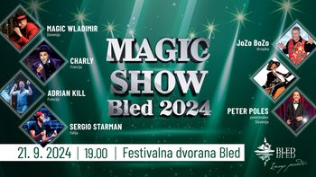 Napovedujemo: Gala magic show Bled 2024