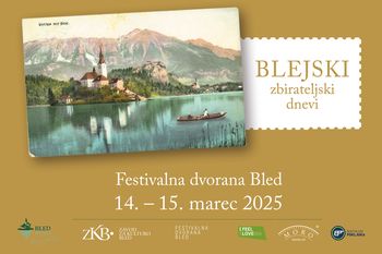 S Pokljuke na Bled, na BLEJSKE zbirateljske dneve