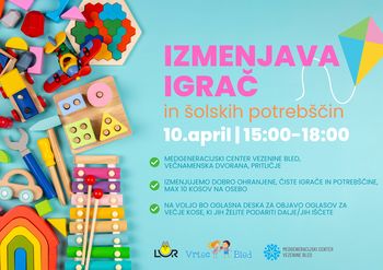 Danes vabljeni na izmenjavo otroških igrač in šolskih potrebščin