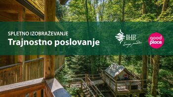 Vabljeni na spletno izobraževanje »Trajnostno poslovanje«