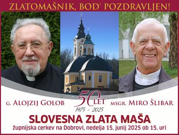 Slovesna zlata maša - g. Alojzij Golob in msgr. Miro Šlibar