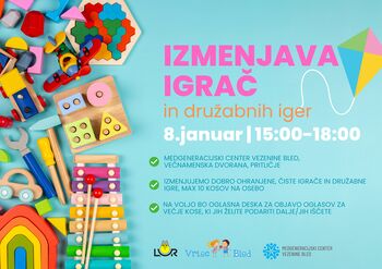 IZMENJAVA OTROŠKIH IGRAČ in DRUŽABNIH IGER