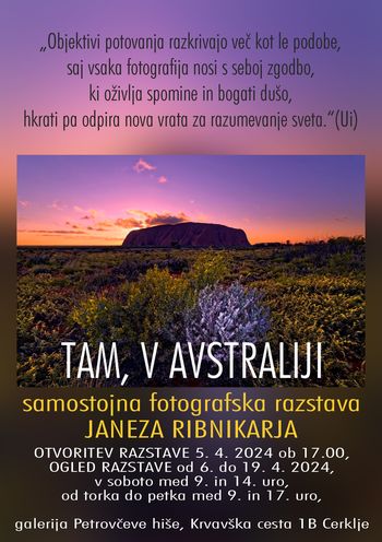 Samostojna fotografska razstava Janeza Ribnikarja, TAM V AVSTRALIJI