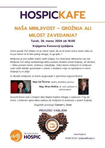 Hospickafe: Naša minljivost - grožnja ali milost zavedanja?