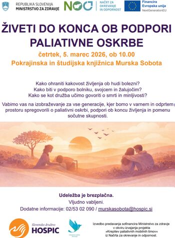 ŽIVETI DO KONCA OB PODPORI PALIATIVNE OSKRBE