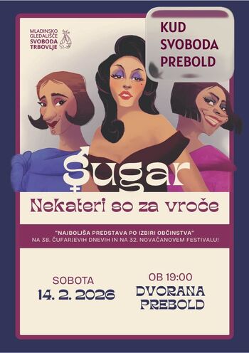 ODRASLI GLEDALIŠKI ABONMA in izven, "SUGAR - NEKATERI SO ZA VROČE"