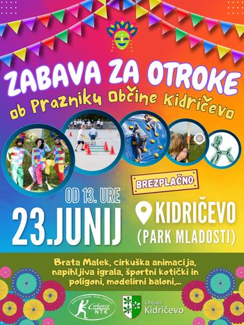 ZABAVA ZA OTROKE OB PRAZNIKU OBČINE KIDRIČEVO