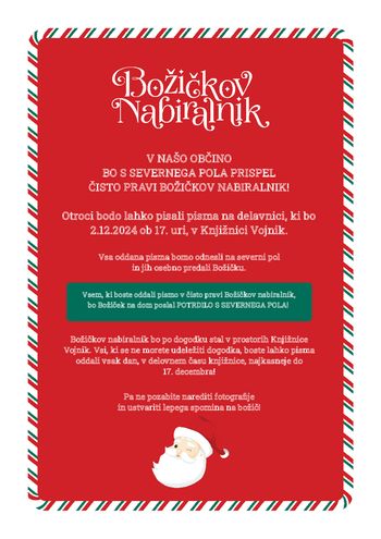 POMEMBNO OBVESTILO: V NAŠO OBČINO JE SPET PRISPEL ČISTO PRAVI BOŽIČKOV NABIRALNIK IZ SEVERNEGA POLA! 