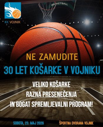 PRAZNOVANJE OB 30. LETNICI KOŠARKARSKEGA KKLUBA VOJNIK