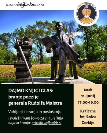 DAJMO KNJIGI GLAS - branje poezije generala Maistra