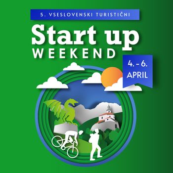 5. Vseslovenski turistični start-up vikend 5. Vseslovenski turistični start-up vikend