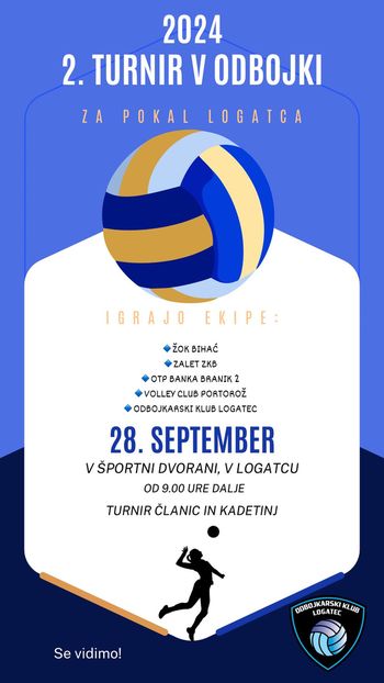 2. TURNIR V ODBOJKI ZA POKAL LOGATCA 