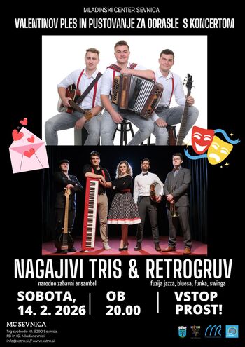 Valentinov ples in pustovanje za odrasle s koncertom skupin Nagajivi tris in Retrogruv