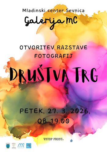 Otvoritev razstave fotografij Društva Trg Sevnica v Galeriji MC