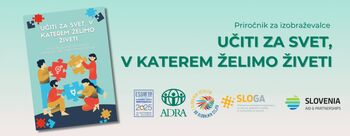 Izšel je priročnik UČITI ZA SVET, V KATEREM ŽELIMO ŽIVETI
