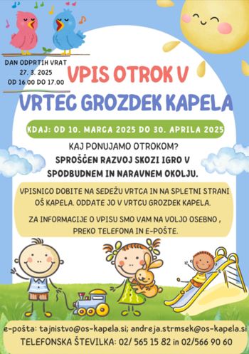 Vpis otrok v vrtec  Grozdek Kapela in vabilo za dan odprtih vrat