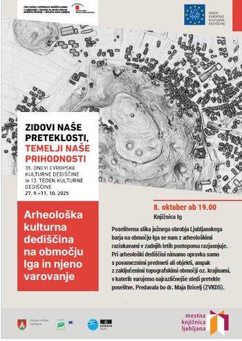 predavanje Arheološka kulturna dediščina na območju Iga in njeno varovanje - Maja Bricelj