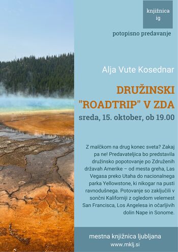 Potopisno predavanje Družinski "roadtrip" v ZDA (Alja Vute Kosednar)