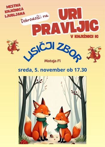 ura pravljic LISIČJI ZBOR (Mateja Fi)