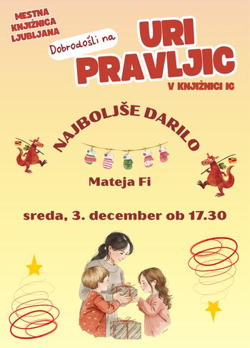 ura pravljic Najboljše darilo (Mateja Fi)