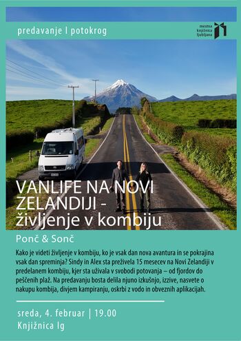 potopisno predavanje VANLIFE NA NOVI ZELANDIJI - življenje v kombiju (Ponč&Sonč)