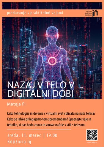 predavanje Nazaj v telo v digitalni dobi (Mateja Fi)
