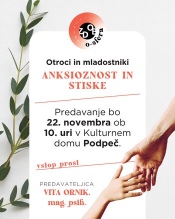 Predavanje: Anksioznost in stiske pri otrocih in mladostnikih (ZDOBosfera)