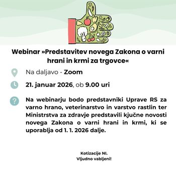 Webinar »Predstavitev novega Zakona o varni hrani in krmi za trgovce«