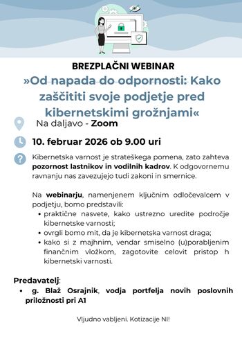 Webinar »Od napada do odpornosti: Kako zaščititi svoje podjetje pred kibernetskimi grožnjami«