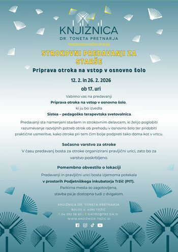 Strokovni predavanji za starše: Priprava otroka na vstop v osnovno šolo