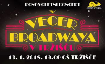 VEČER BROADWAYA V TRŽIŠČU - ponovoletni koncert Godbe Sevnica