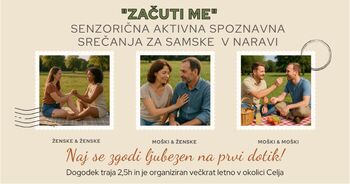 SENZORIČNO AKTIVNO SPOZNAVNO SREČANJA ZA SAMSKE MOŠKE IN ŽENSKE V NARAVI