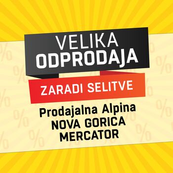 Zadnji dnevi popustov v Alpini Nova Gorica!