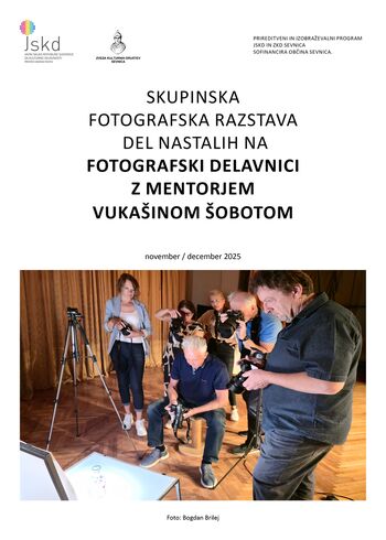 Skupinska fotografska razstava del nastalih na fotografski delavnici