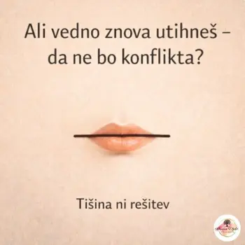 A vedno znova utihneš – da ne bo konflikta? |Ta tišina ni rešitev