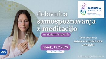 Delavnica samospoznavanja z meditacijo na skalarnih valovih
