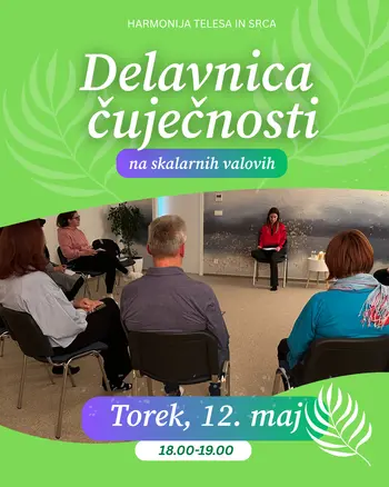 Delavnica čuječnosti - na skalarnih valovih