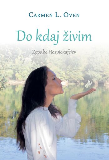 Hospickafe  ob knjigi Do kdaj živim