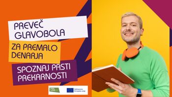 Preveč glavobola za premalo denarja? Spoznaj pasti prekarnosti - usposabljanje za mlade