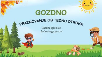 Gozdno praznovanje ob tednu otroka