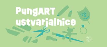 pungART ustvarjalnice – likovne delavnice