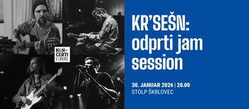 KR'SEŠN - odprti jam session