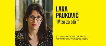 Literarna čajanka: Lara Paukovič - Miza za štiri
